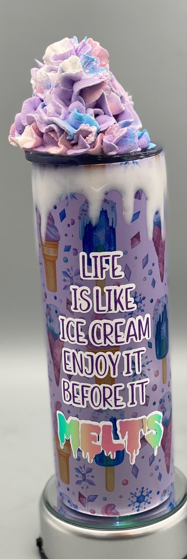 Life Is Like Ice Cream